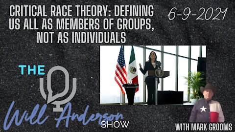 Critical Race Theory: Defining Us All As Members Of Groups, Not As Individuals