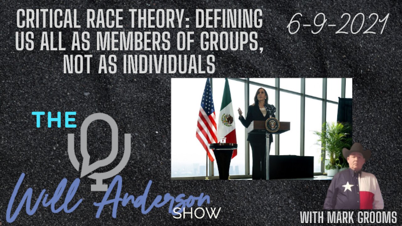 Critical Race Theory: Defining Us All As Members Of Groups, Not As Individuals