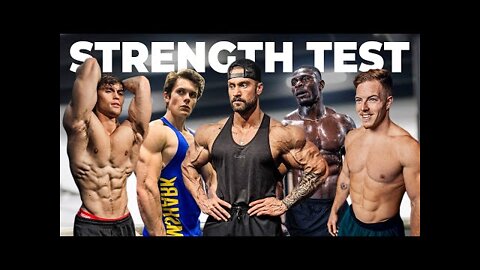 STRENGTH TEST - Chris Bumstead, David Laid, Noah Ohlsen & More