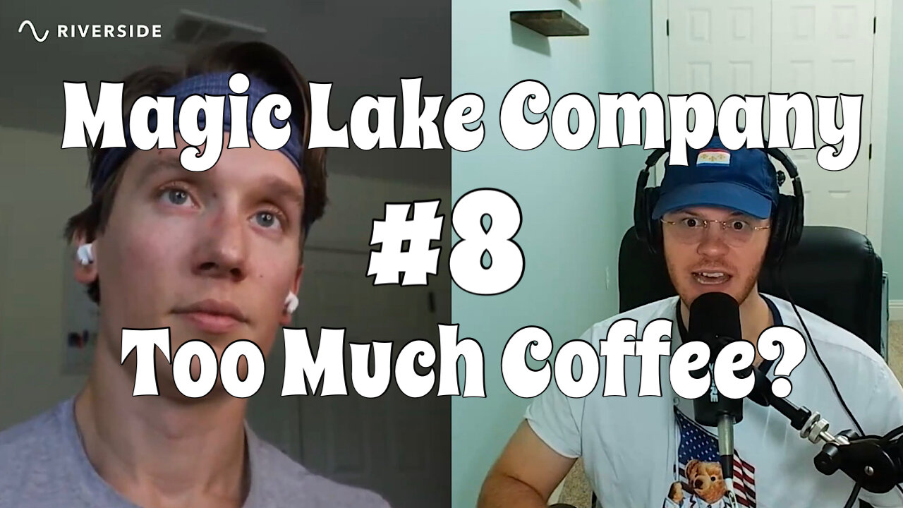 Magic Lake Company #8 - Too Much Coffee?