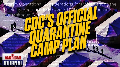 CDC PUBLISHES PLANS FOR QUARANTINE INTERNMENT CAMPS