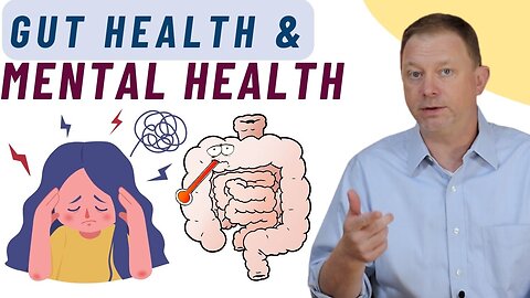 Gut Health and its Links to Mental Health