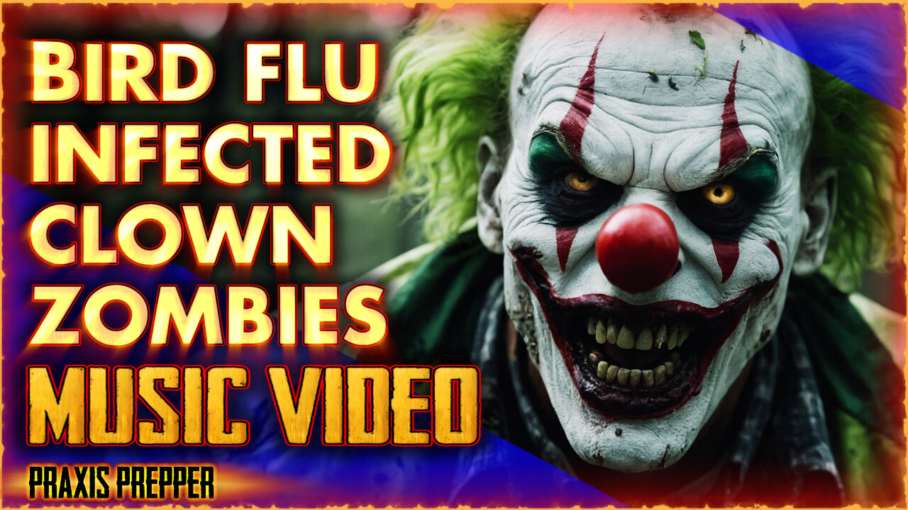 Alien Clown Zombie Invasion - Hot Music Video by Praxis Prepper #musicvideo