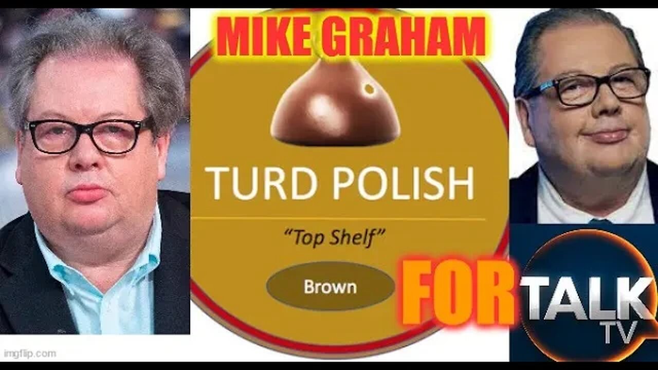 How To Polish A Turd Like Rupert Murdoch's Talk TV #talktv #rupertmurdoch #polishaturd #mikegraham