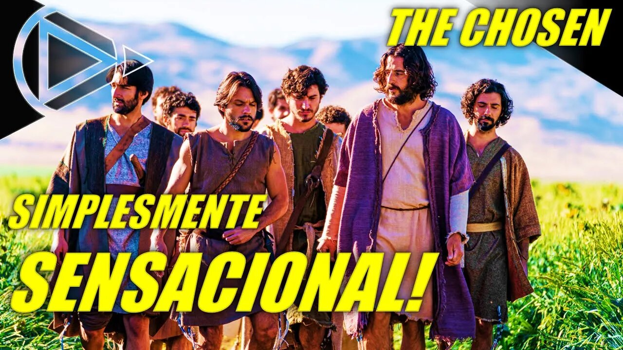 THE CHOSEN: Série Sensacional é Única! #HORAPLAY