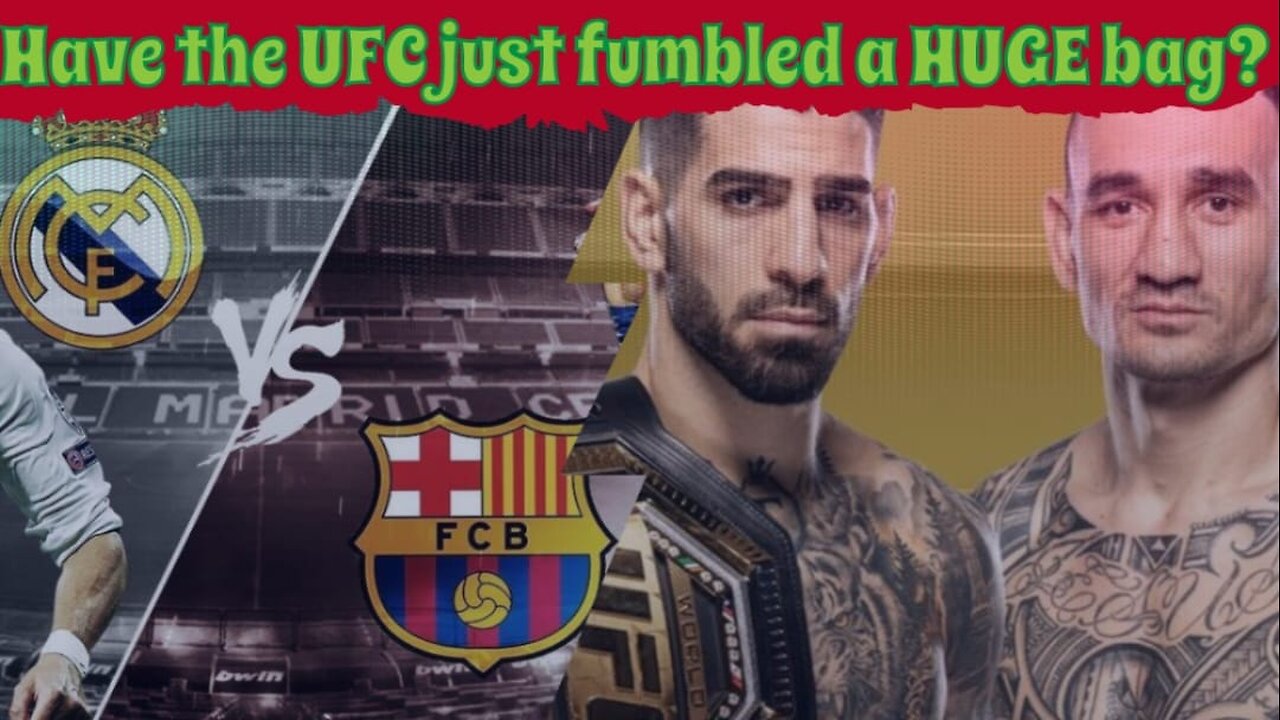 UFC vs Real Madrid | Dana White Fumbled the Bag!