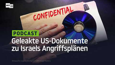 Geleakte US-Dokumente zu Israels Angriffsplänen: Das Wichtigste ist ein Eingeständnis