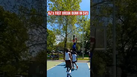 KJ Causing The MADNESS! Fast Break Dunk in 5v5!! #basketball #shorts #highlights #1v1