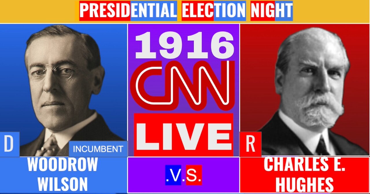 Custom CNN Presidential Election | 1916 Woodrow Wilson vs Charles Hughes