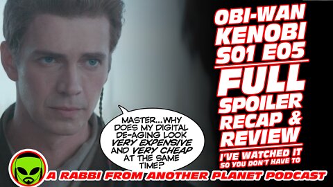 Star Wars Obi Wan Kenobi S01E05 Full Spoiler Recap and Review