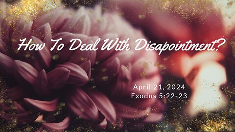 How To Deal With Disappointment?