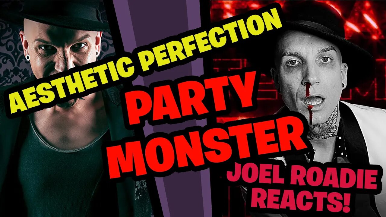 Aesthetic Perfection - Party Monster (feat. Jinxx & Elliott Berlin) (Official Audio) - Reaction