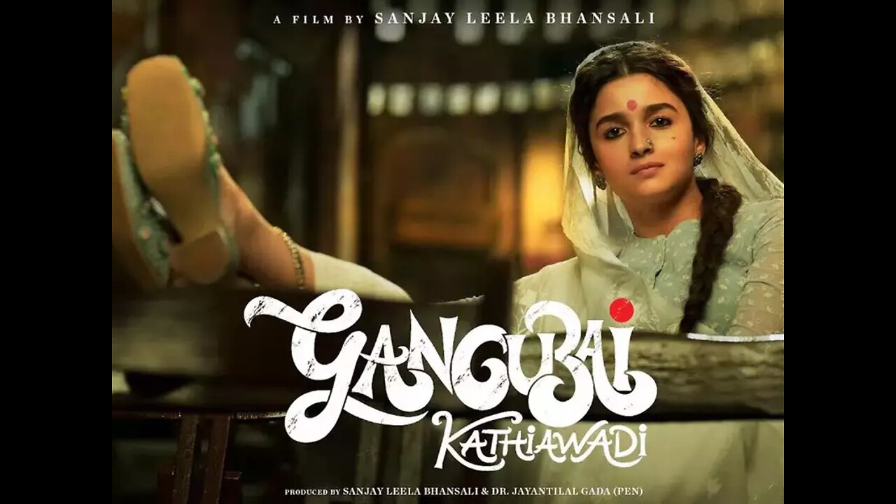 GANGUBAI KATHIAWADI TRAILER 2022