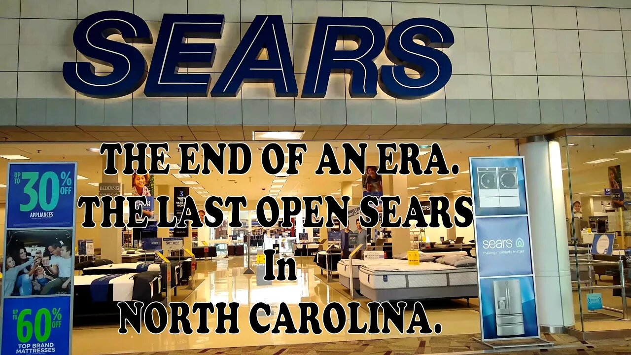 The Last Sears In North Carolina. A Sad End To A Great Chain. The Decline Of America On Full Display