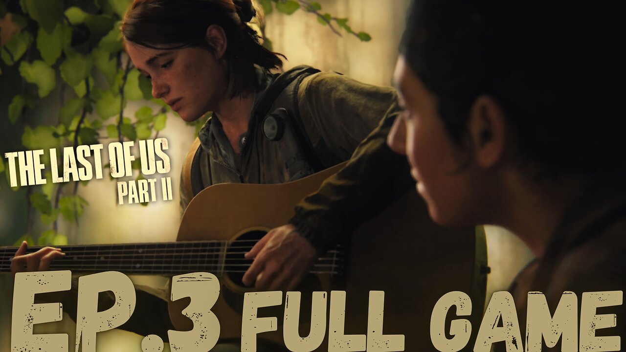 THE LAST OF US PART II Gameplay Walkthrough EP.3- Seattle FULL GAME