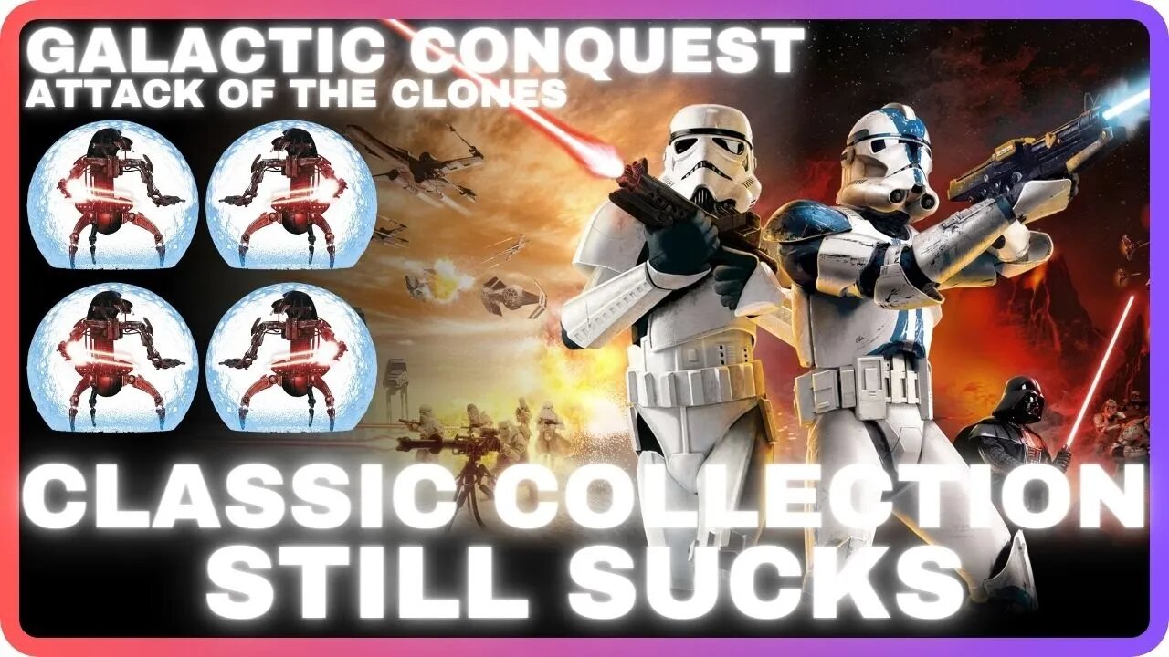 Battlefront Classic Collection | GALACTIC CONQUEST | Attack of the Clones