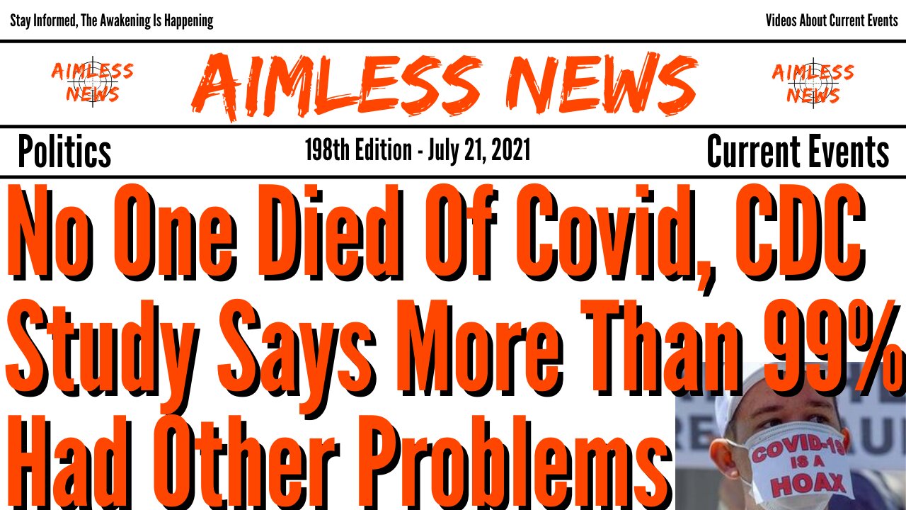 No One Died Of Covid, CDC Study Says More Than 99% Had Other Problems & F*ck Your Feelings Song