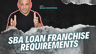 SBA Loan Franchise Requirements