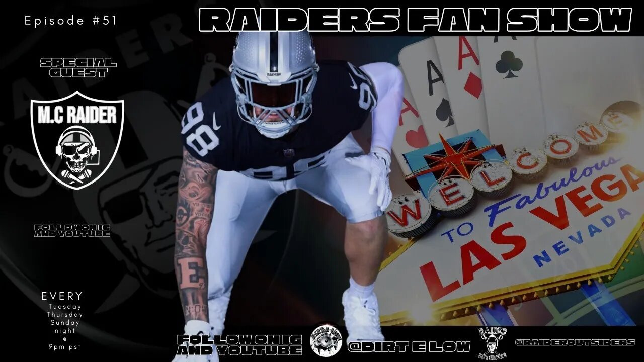 #Raiders Fan Show with #dirtelow and #raideroutsiders Episode # 51 Special Guest #MCRaider