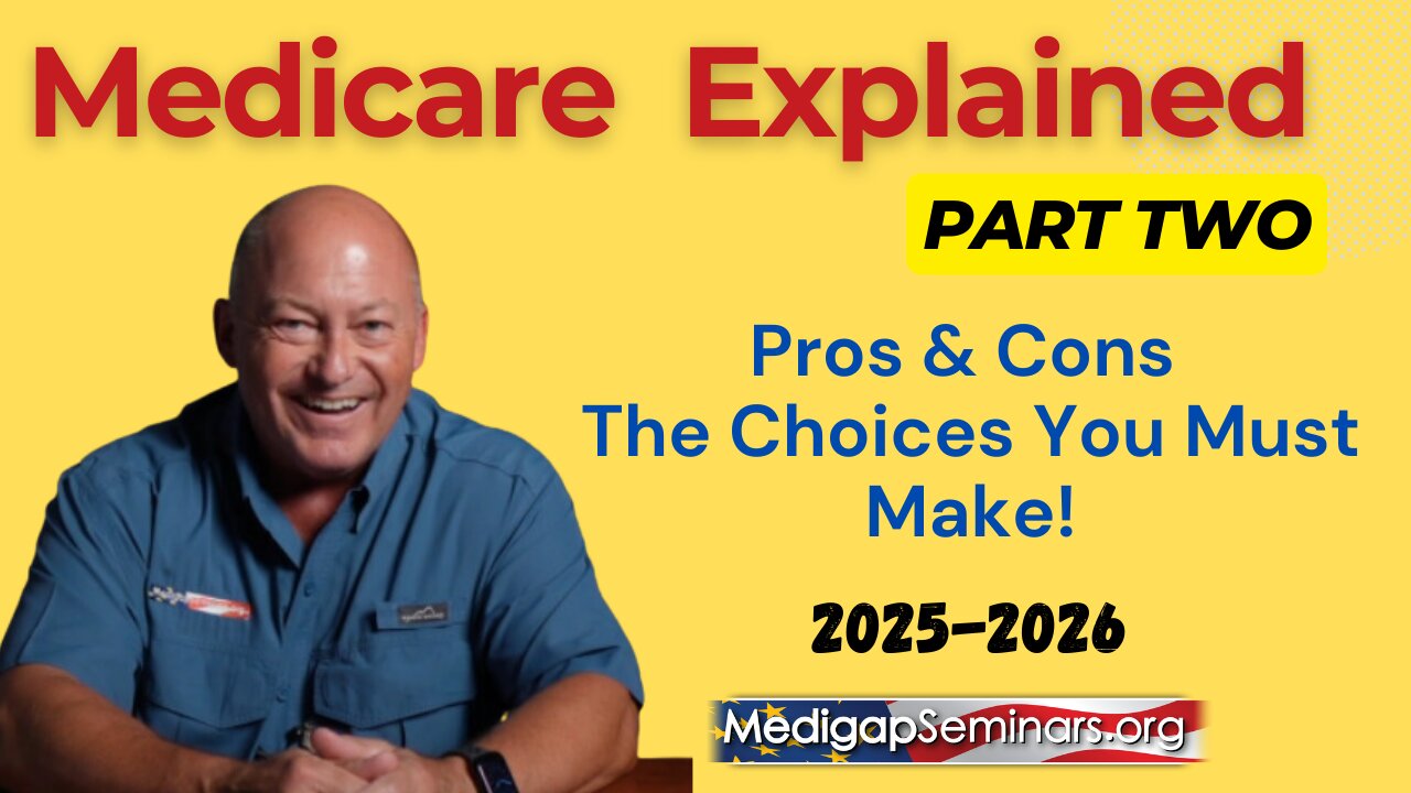 Medicare Explained Part 2 - 2025