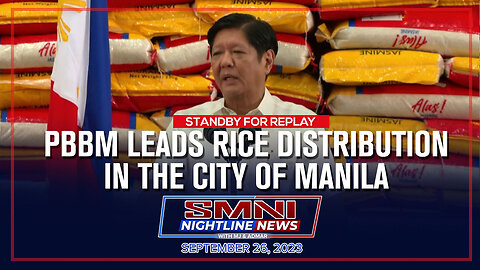 LIVE: PBBM leads rice distribution in the city of Manila September 26, 2023