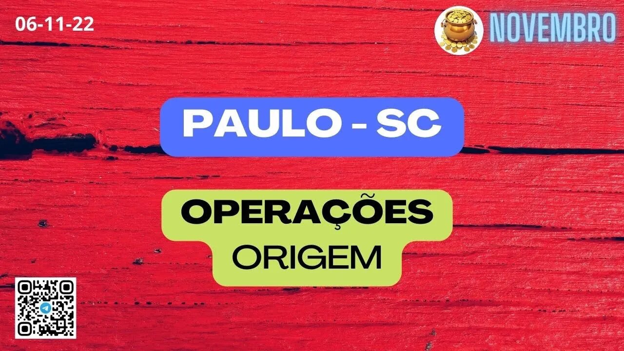 PAULO - SC Op. Origem