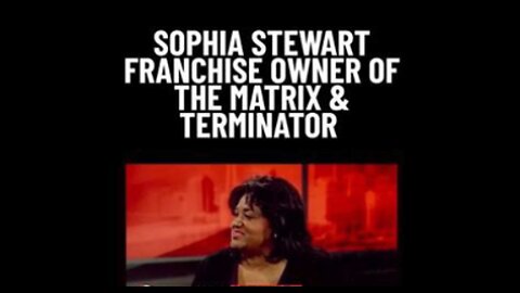 Sophia Stewart: Mother of the Terminator and Matrix franchises