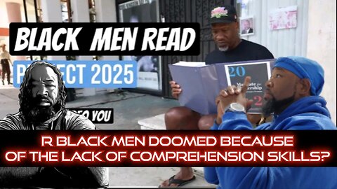 Are Black Men Doomed because the Lack of Comprehension Skills?