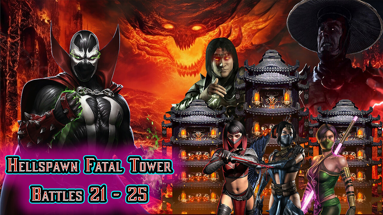 MK Mobile. Hellspawn Fatal Tower - Battles 21 - 25