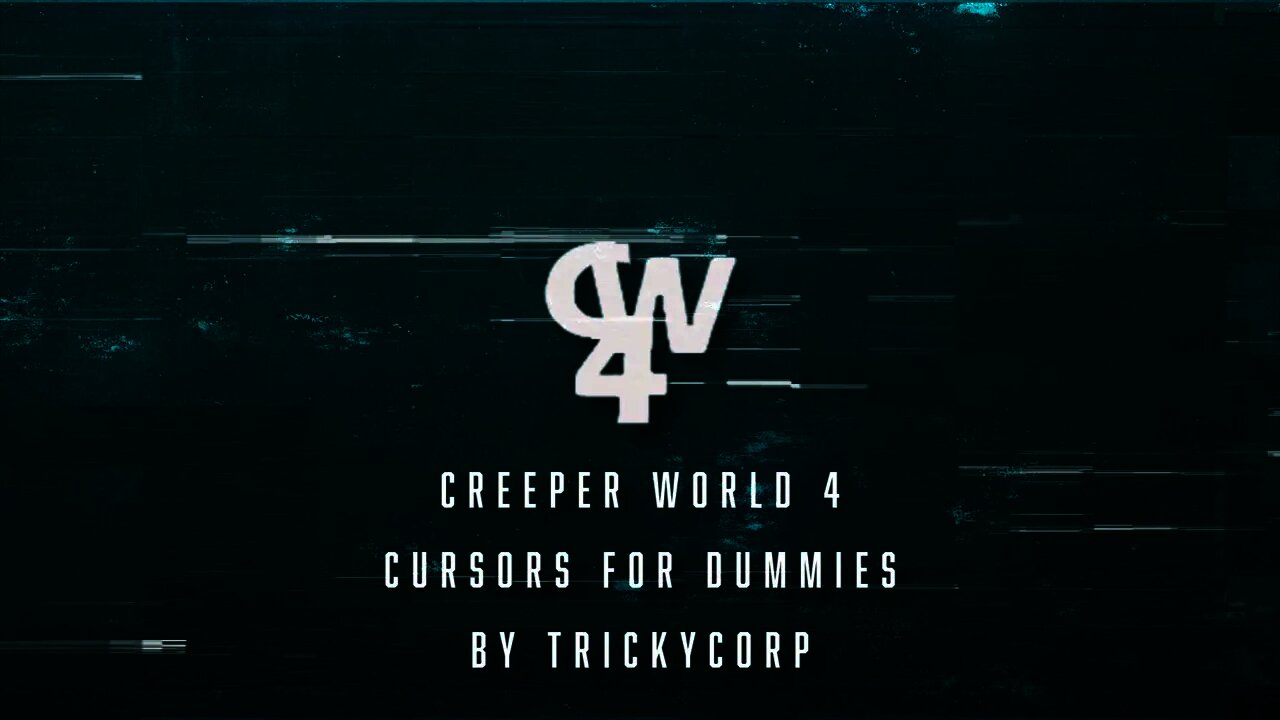 Cursors for Dummies by TrickyCorp Creeper World 4