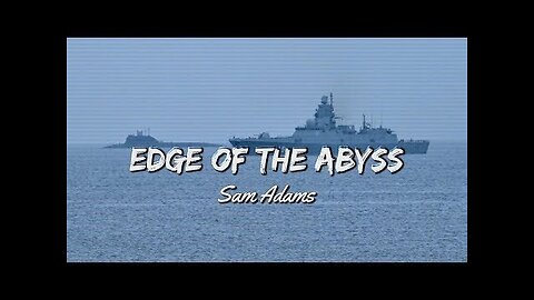 On the Edge of the Abyss