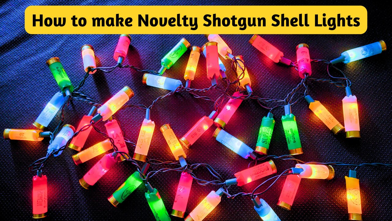 How to make Shotgun Shell Novelty Lights