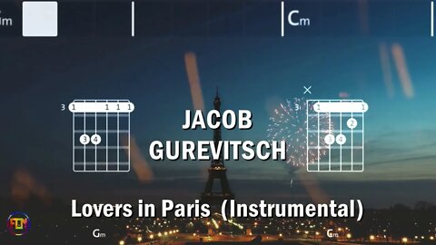 JACOB GUREVITSCH Lovers in Paris FCN GUITAR CHORDS & LYRICS INSTRUMENTAL