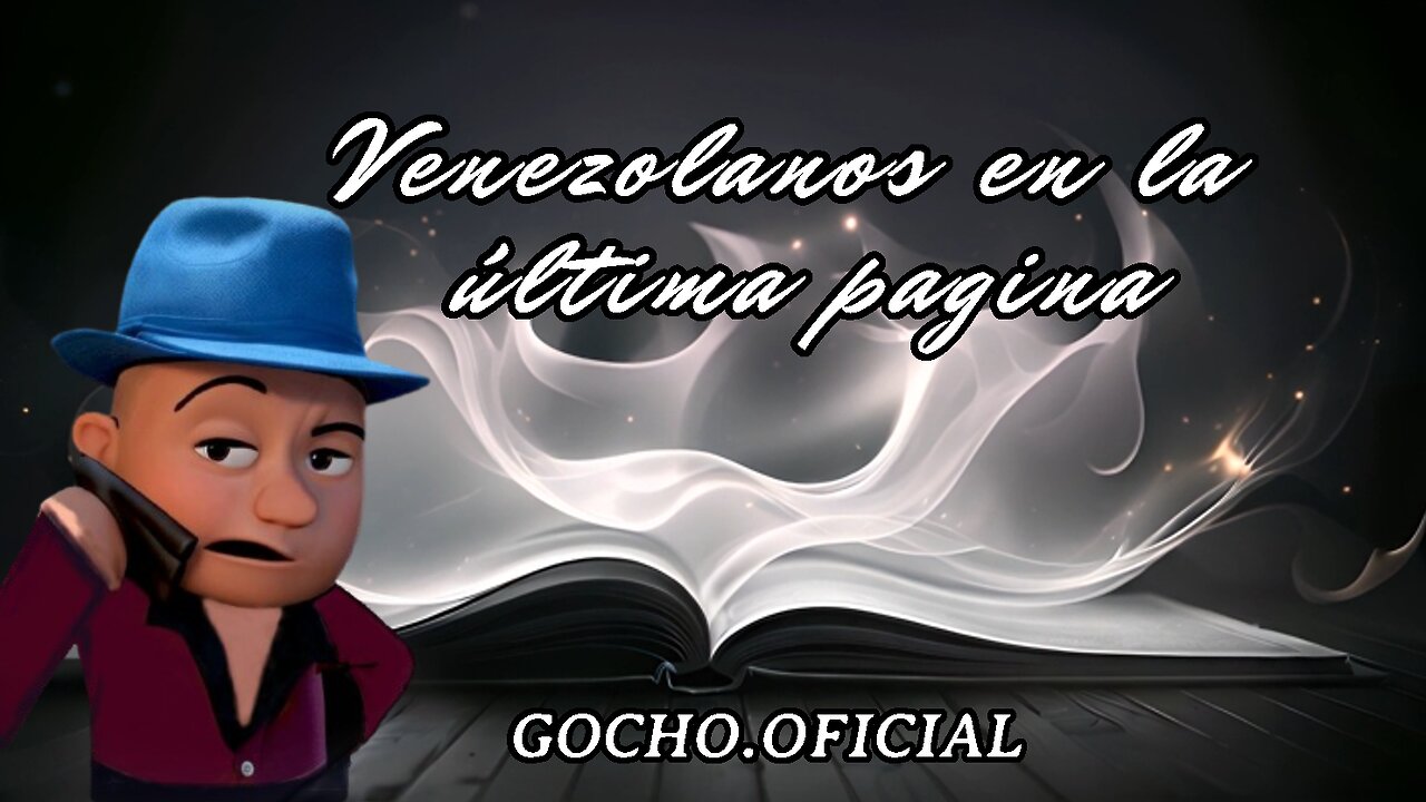 [21SEP2024] VENEZOLANOS EN LA ÚLTIMA PAGINA [GOCHO.OFICIAL]