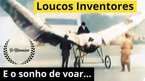 Loucos Inventores em Busca do Sonho de Voar #aviação #avião #santosdumont