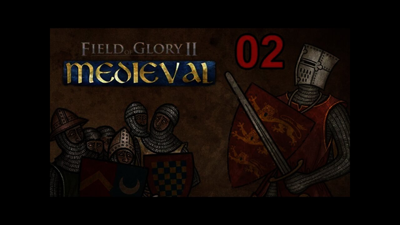 Field of Glory II: Medieval #02 Angevin Empire Campaign Re-Start