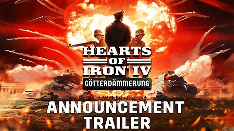 Hearts of Iron IV: Götterdämmerung | Official Announcement Trailer