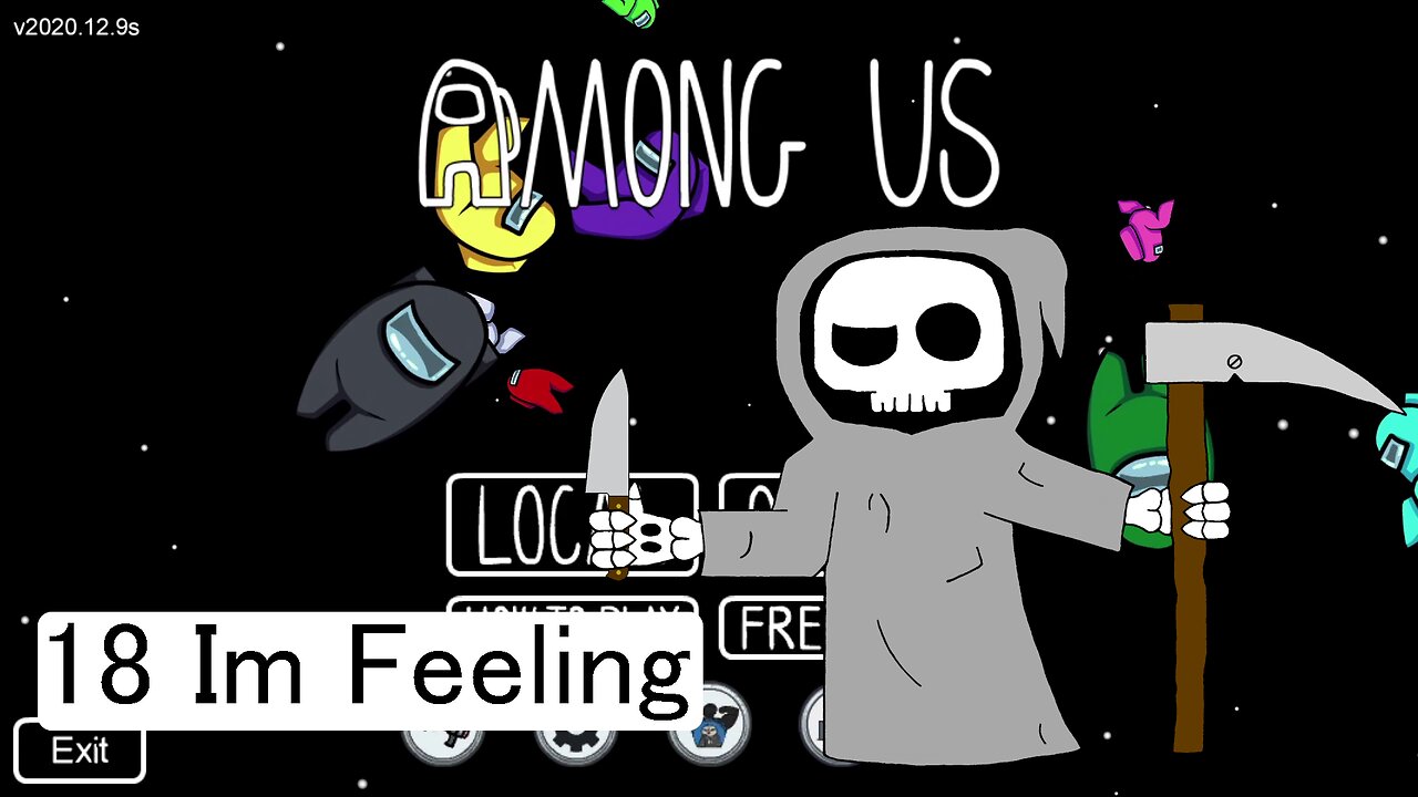 Im Feeling - Among Us E18