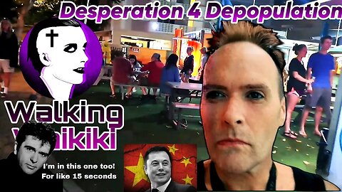 Walking Waikiki: Desperation for Depopulation