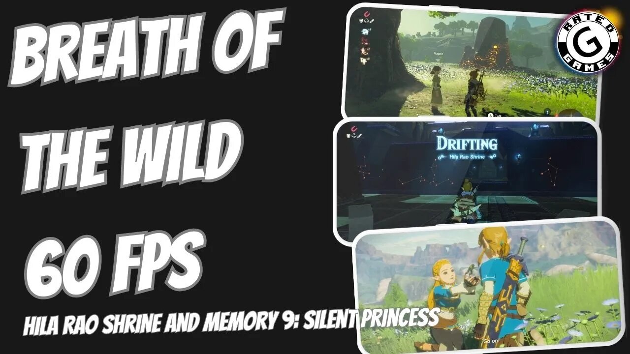 Breath of the Wild 60fps - Hila Rao Shrine and Memory 9: Silent Princess