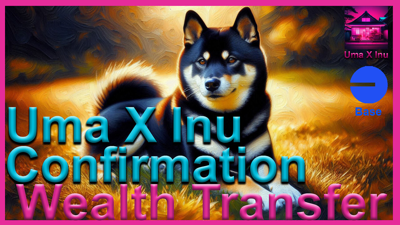 Uma X Inu Confirmation 🦊 Wealth Transfer 🦊 Black Shiba Inu King 🦊Crypto Gem 🦊Base Network