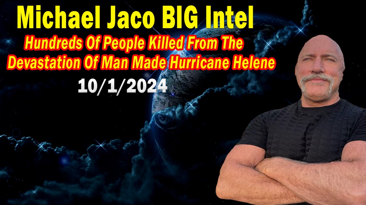 Michael Jaco BIG Intel Oct 1: "The Storm Is Upon Us"