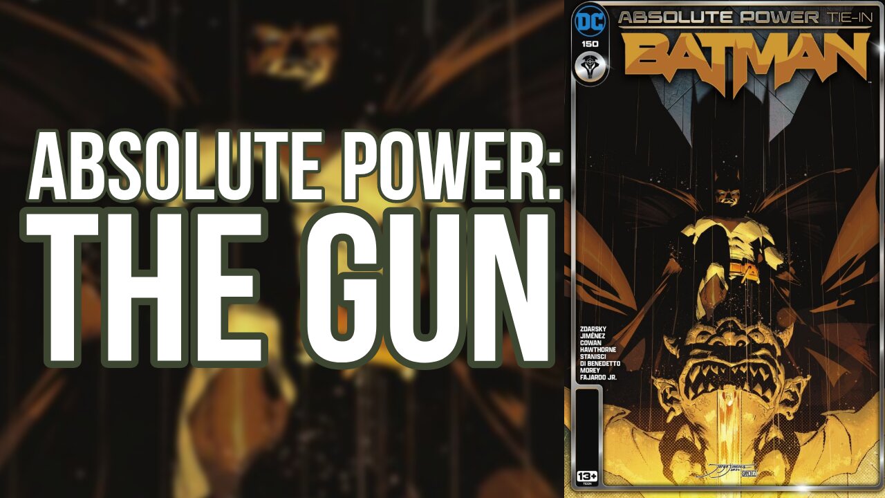 Absolute Power: BATMAN #150