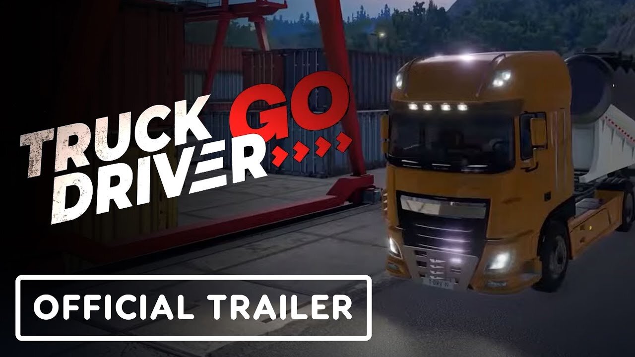 Truck Driver Go - Official Teaser Trailer