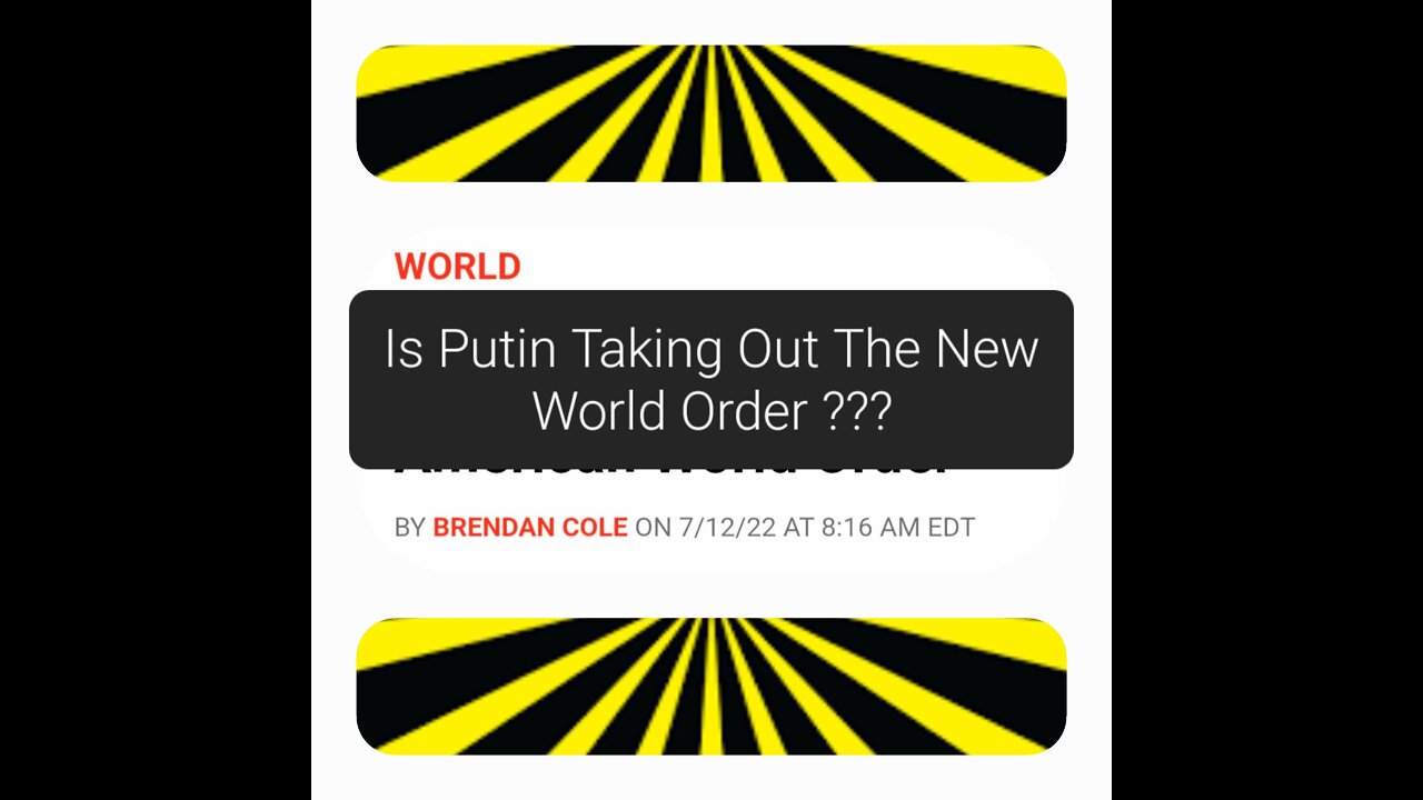 Is Putin Taking Out The New World Order??
