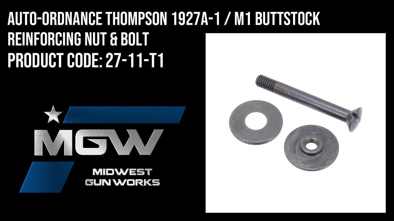 Auto-Ordnance Thompson 1927A-1 / M1 Buttstock Reinforcing Nut & Bolt - 27-11-T1