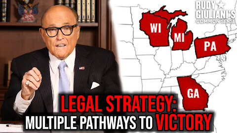 LEGAL STRATEGY: Multiple Pathways To Victory | Rudy Giuliani | Ep. 88