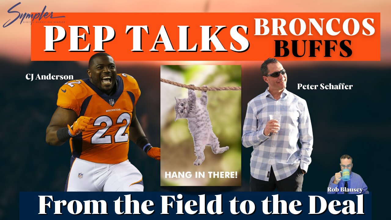 Pep Talks: Broncos & Buffs! CJ Anderson & Peter Schaffer