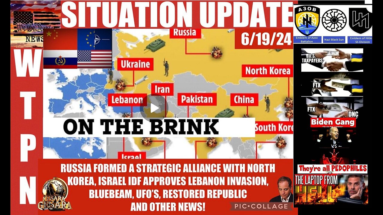 WTPN SITUATION UPDATE 6/19/24 (related info and links in description)