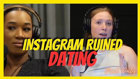 Instagram Did This To The Dating Market